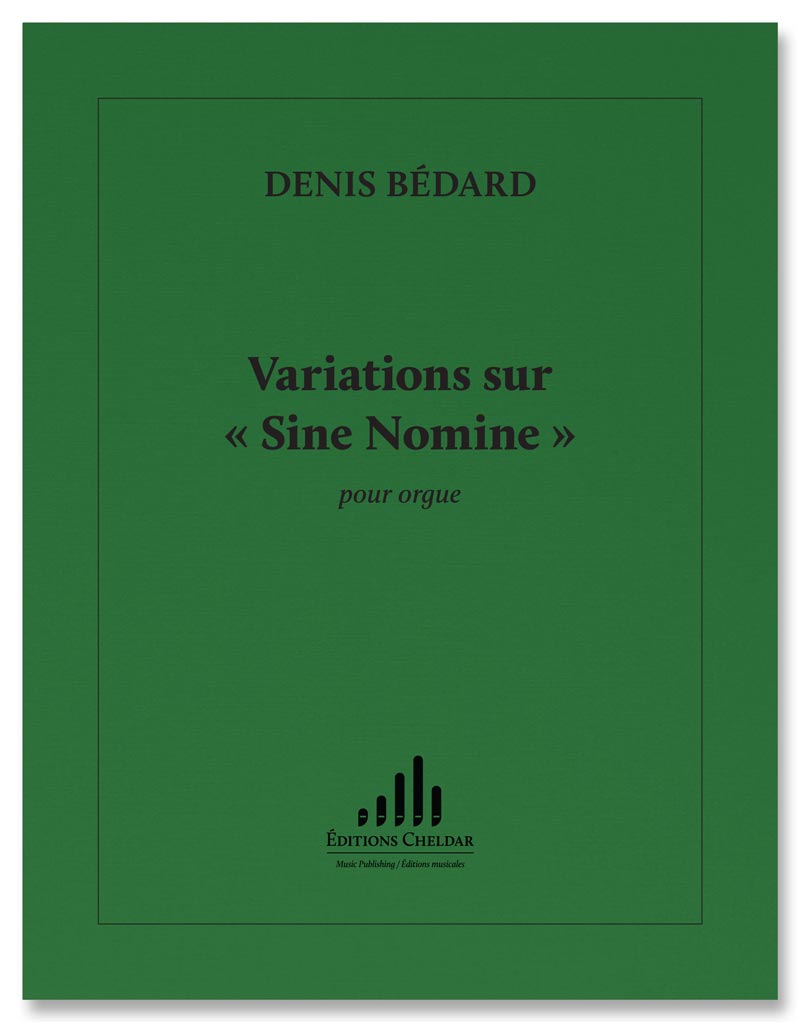 Variations sur « Sine Nomine » Éditions Cheldar