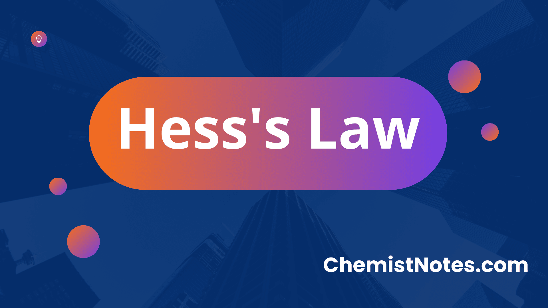 state and explain Hess's law of constant heat summation Chemistry Notes