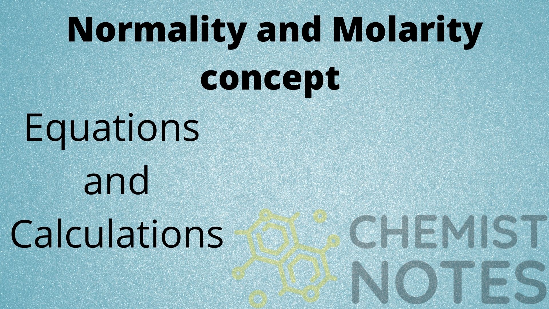 Normality concept Molarity Vs Normality Chemistry Notes