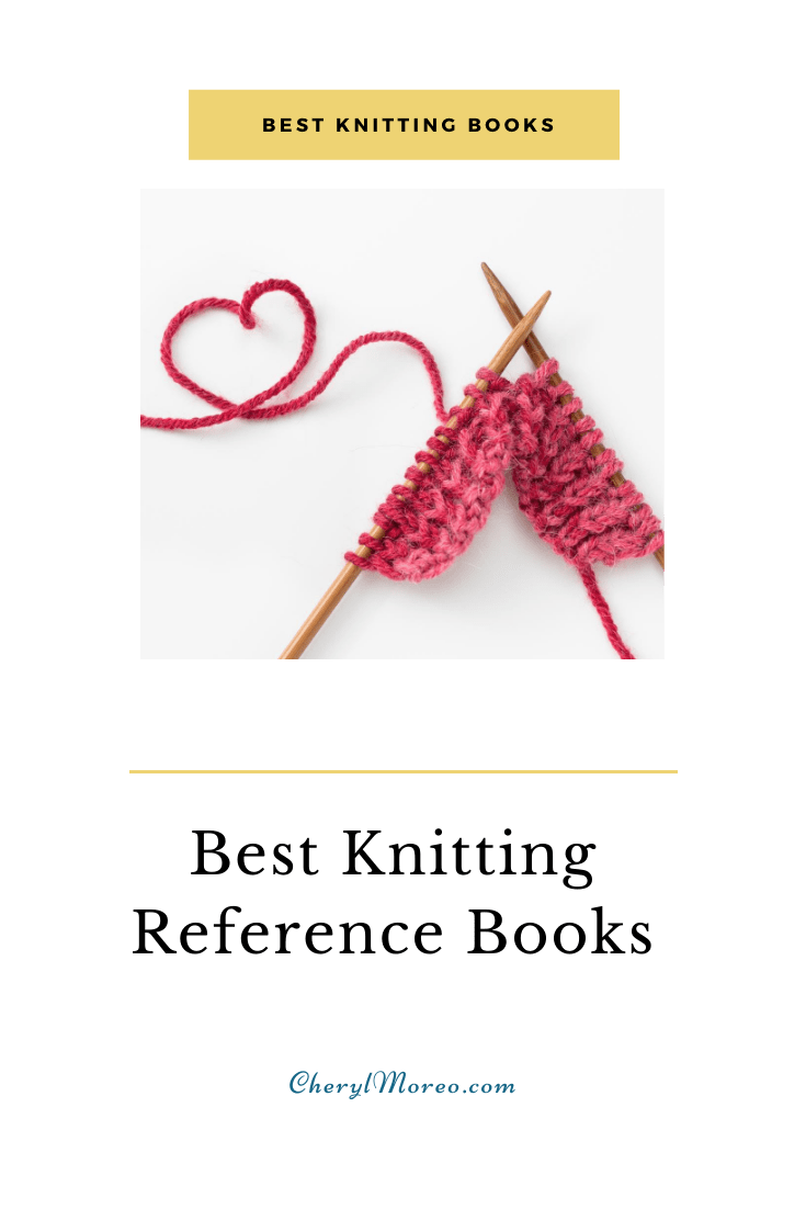 Best Knitting Reference Books Cheryl Moreo