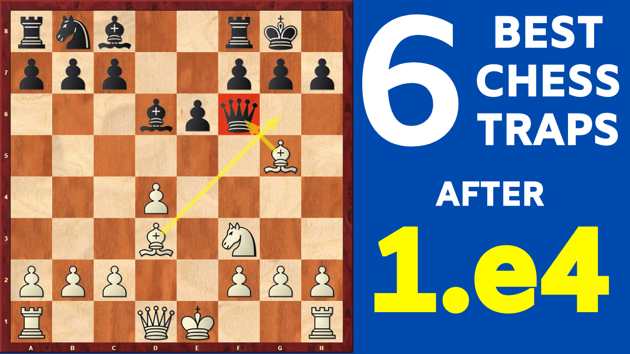 6 Best Chess Opening Traps after 1.e4 Part2 Remote Chess Academy