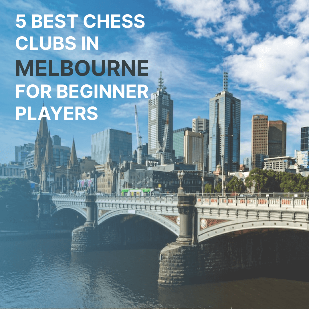 5 Best Chess Clubs in Melbourne Sep 2023