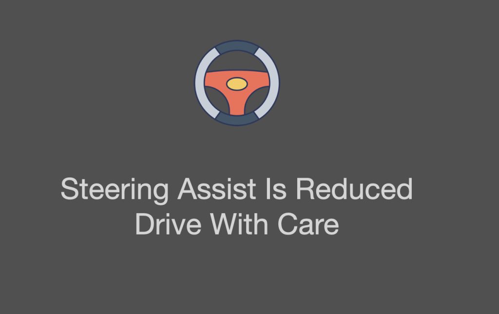 Steering Assist is Reduced Drive With Care Message [Solution