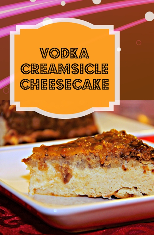 Vodka Creamsicle Cheesecake recipe Chefthisup