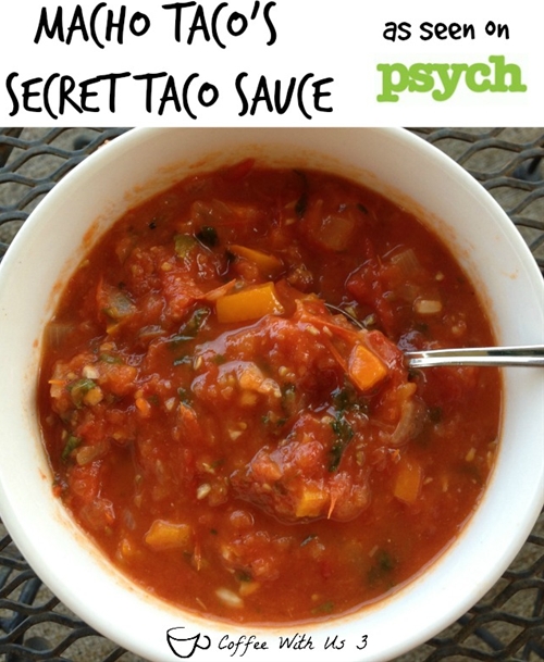 Macho Taco’s Secret Taco Sauce recipe Chefthisup