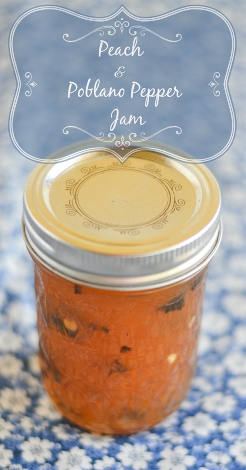 Peach Poblano Pepper Jam recipe Chefthisup