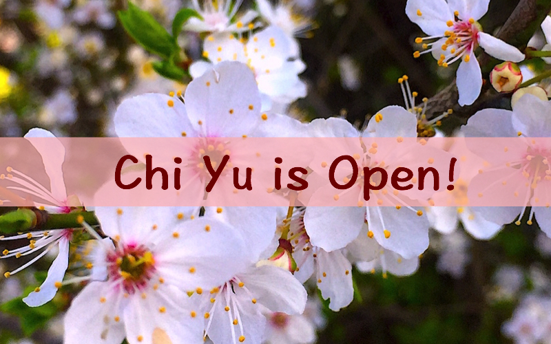 Chi Yu is Open! Chi Yu