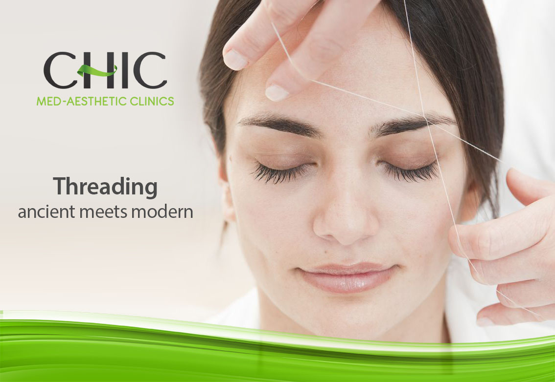 Threading CHIC MedAesthetic Clinics
