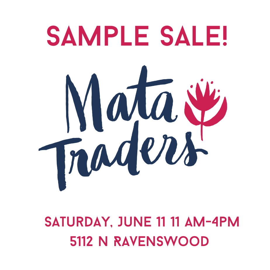 Mata Traders Sample Sale! · Chicago Fair Trade
