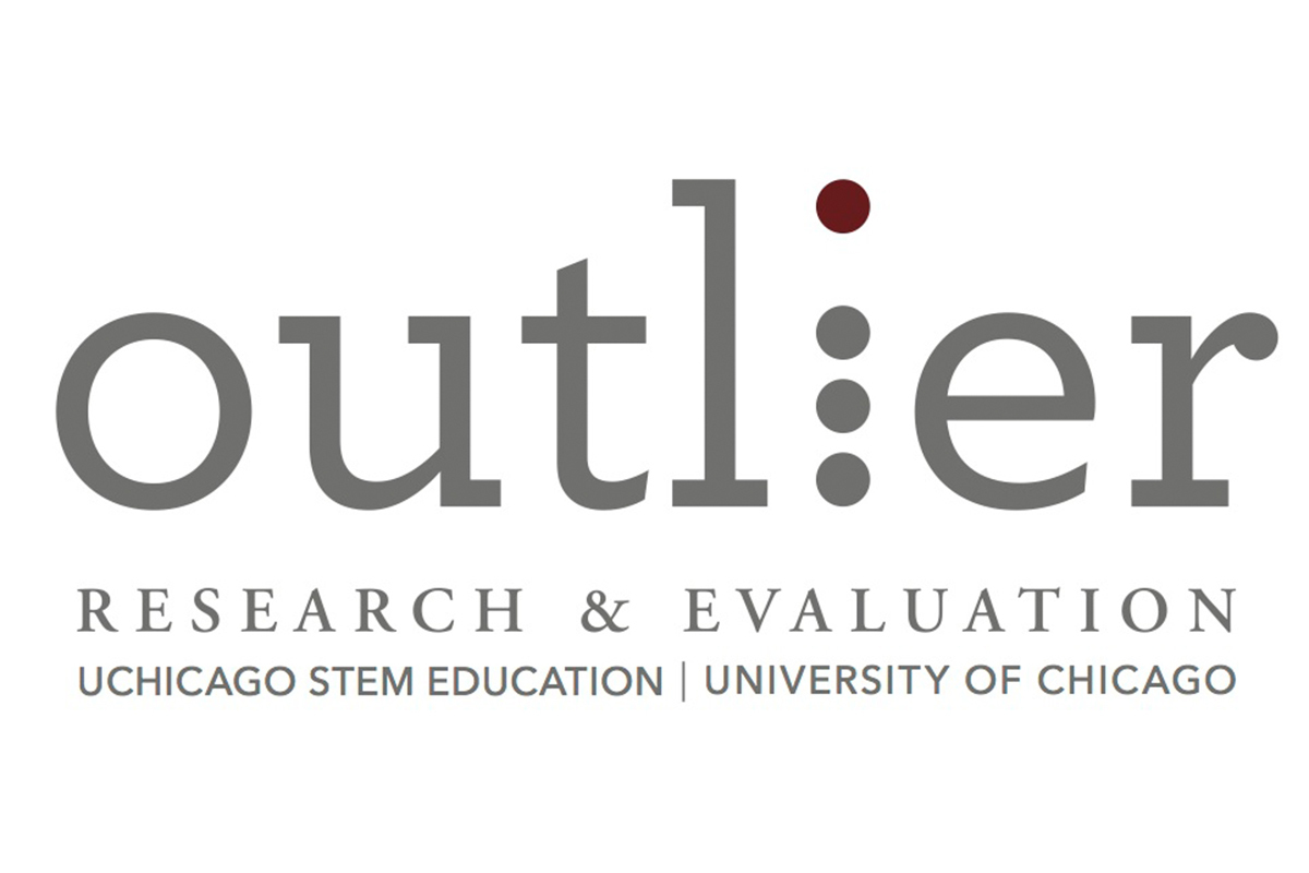 Outlier Research & Evaluation UChicago STEM Education Chicago