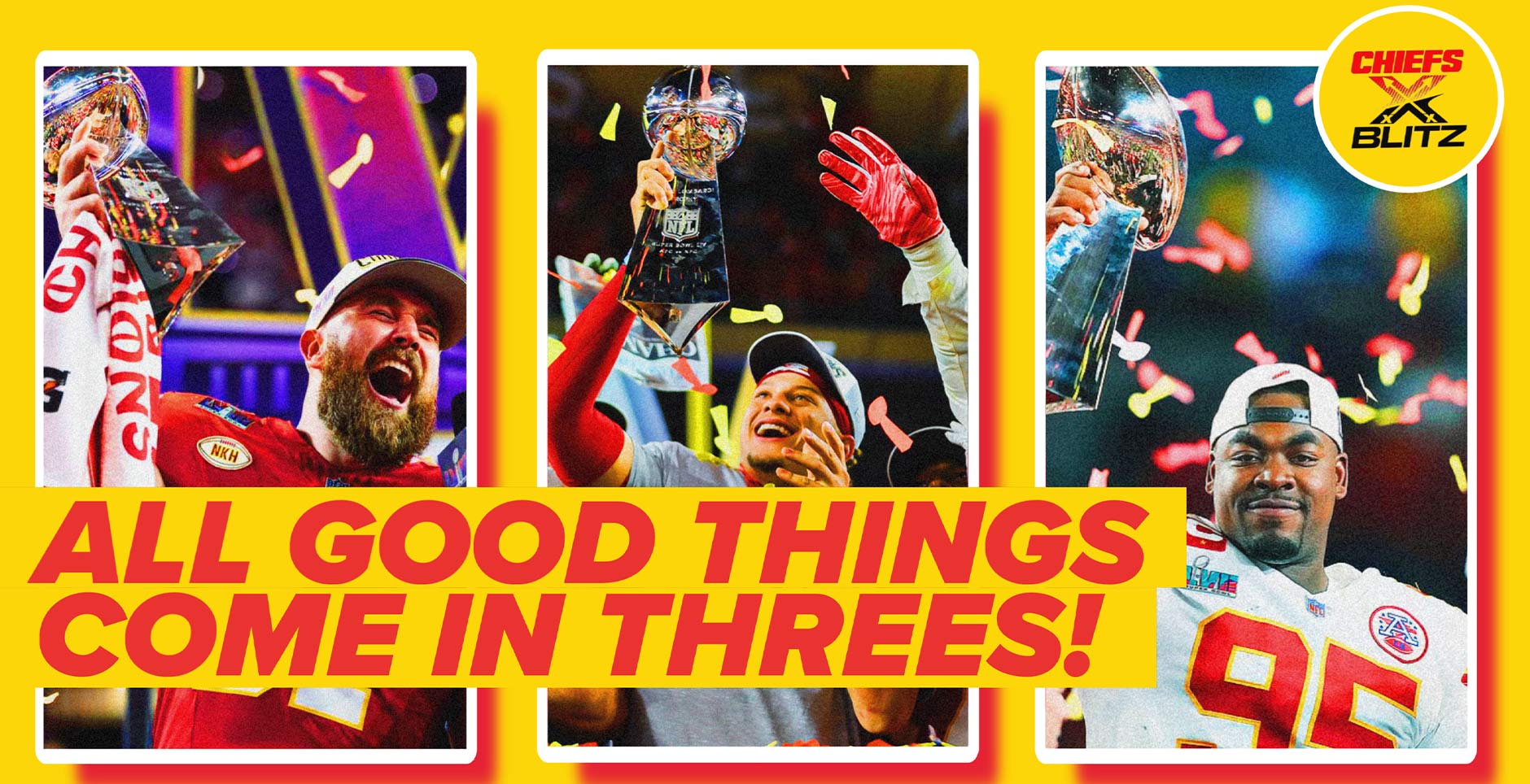 Chiefs Chase to 3Peat Won’t Be Easy Chiefs Blitz