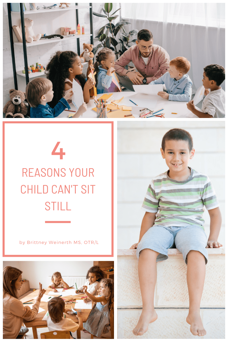Four Reasons Why Your Child Can't Sit Still Children’s Therapy Center San Jose & Carmel