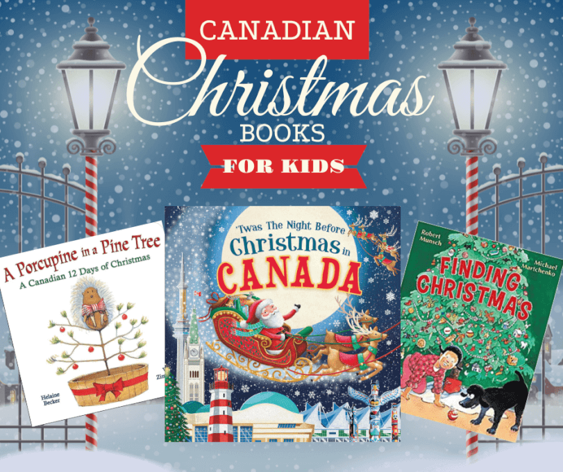 Canadian Christmas Books for Kids Child's Life