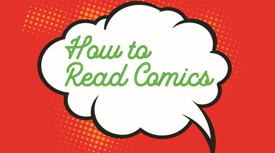 How to Read Comics (Beginners, In Order, Genres) Chilkibo Publishing