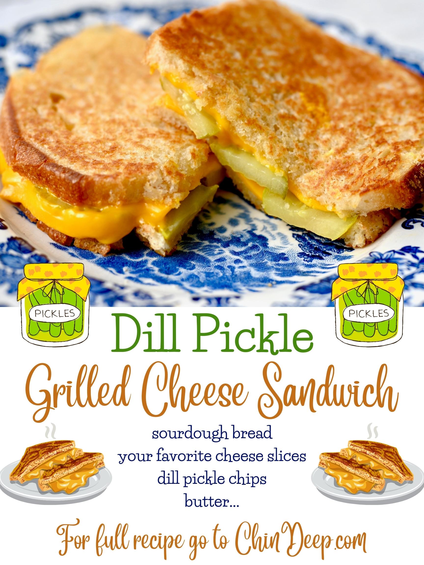 dill pickle grilled cheese sandwich ChinDeep