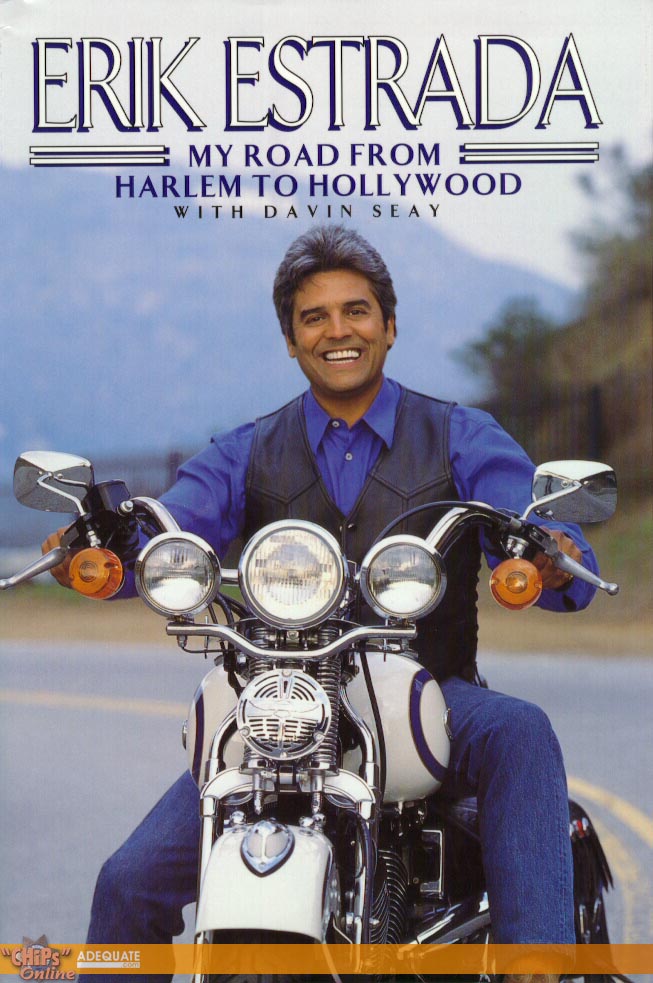 Erik Estrada’s Autobiography "CHiPs" Online