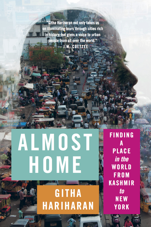 Searching for the Souls of Cities Githa Hariharan’s Almost Home