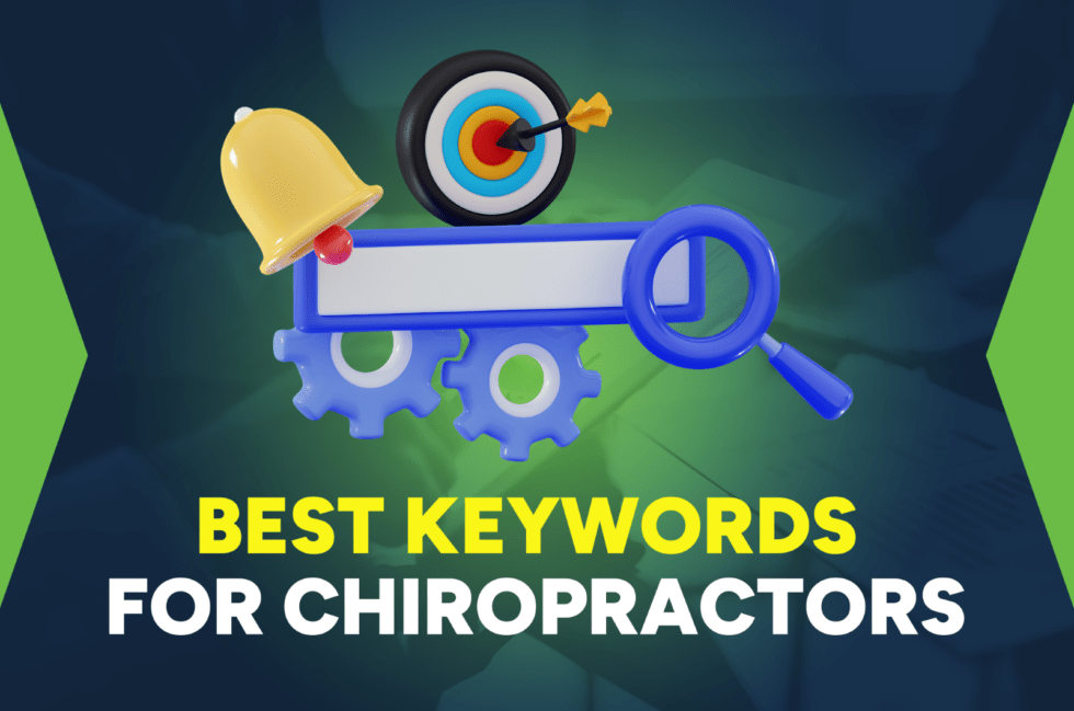 How to Identify the Best Keywords for Chiropractors
