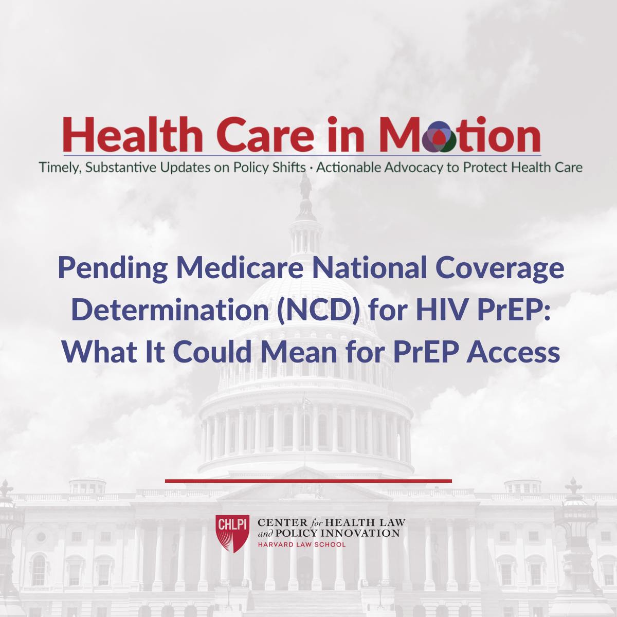 Pending Medicare National Coverage Determination (NCD) for HIV PrEP