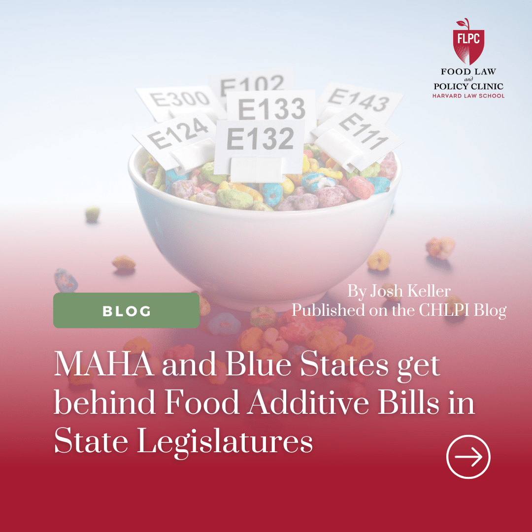 MAHA and Blue States get behind Food Additive Bills in State