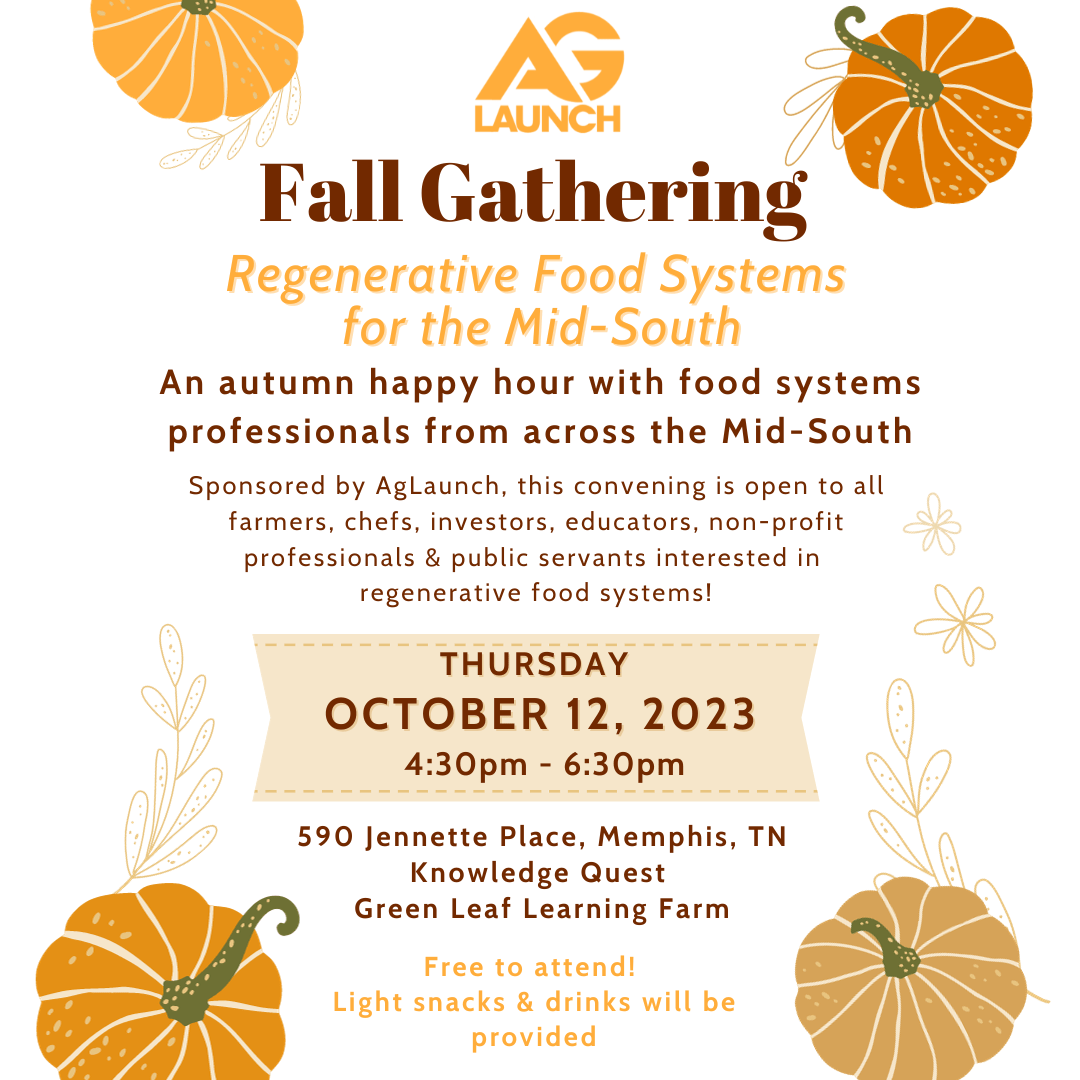 Fall Gathering Regenerative Food Systems for the MidSouth Choose901