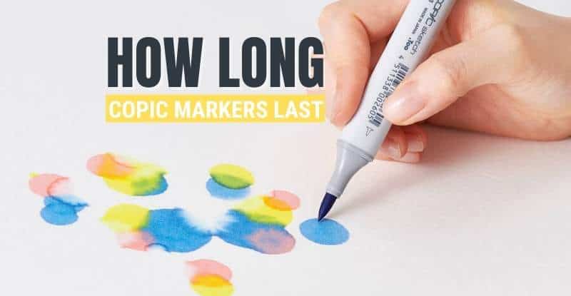 How Long Do Copic Markers Last Actually You Need to Know