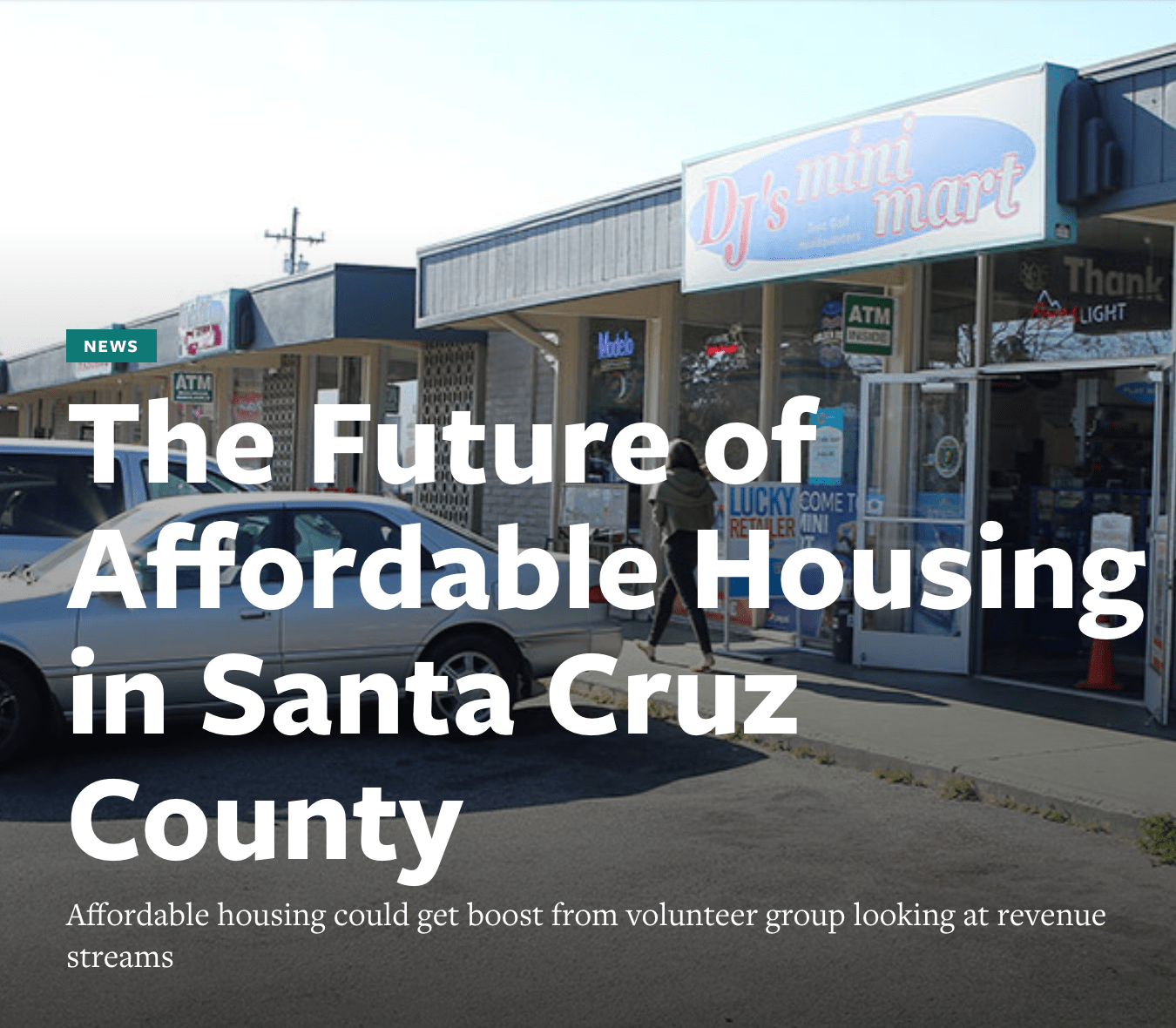 The Future of Affordable Housing in Santa Cruz County California