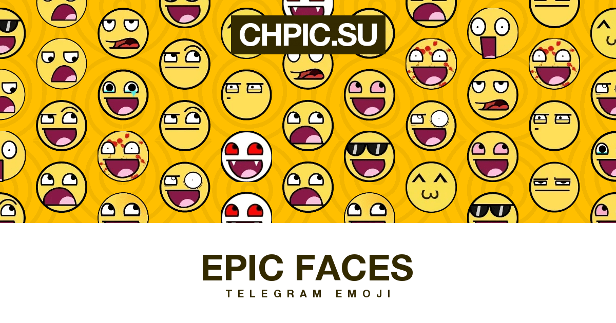 Telegram Emoji Epic faces