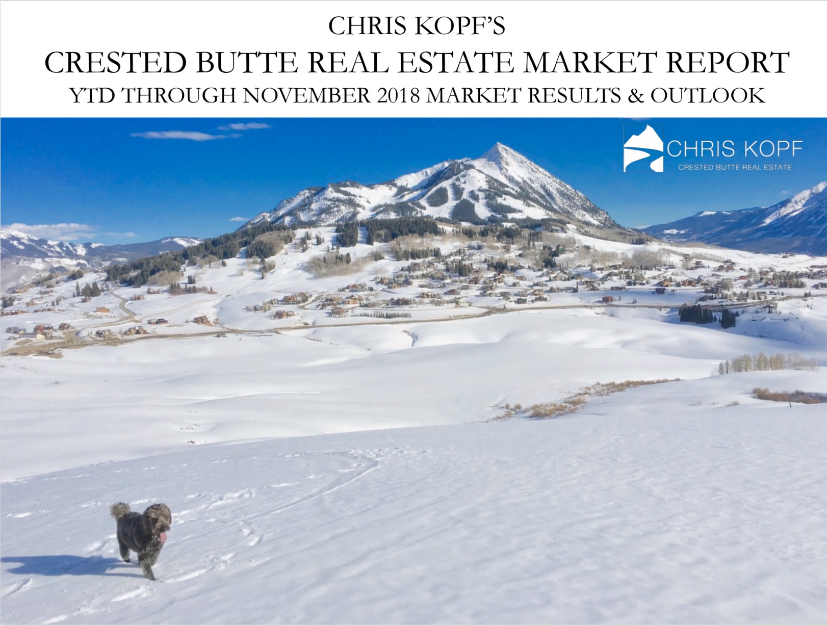 Crested Butte Real Estate Market Report Dec 2018 Crested Butte Real Estate Chris Kopf