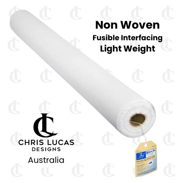Birch Light Weight NON Woven Fusible Interfacing Chris Lucas Designs