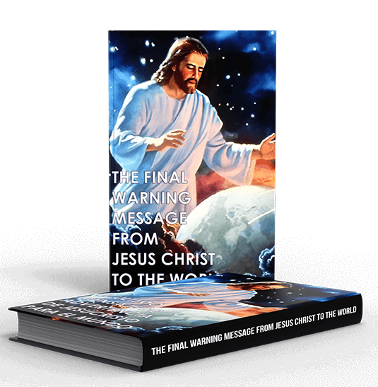 Christ Final Message THE FINAL WARNING MESSAGE FROM JESUS CHRIST TO