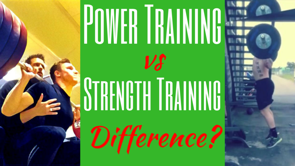 Power Training vs Strength Training what is the