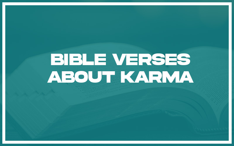 31+ Bible Verses about Karma (with Related Verses) Christianity Path