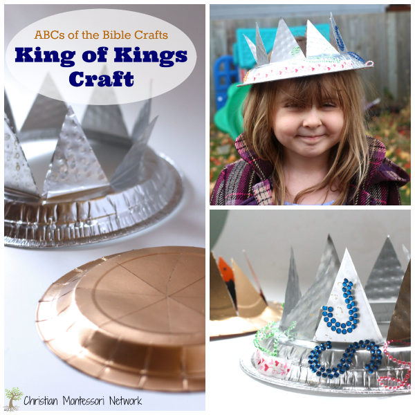 K is for King of Kings Craft Christian Montessori Network