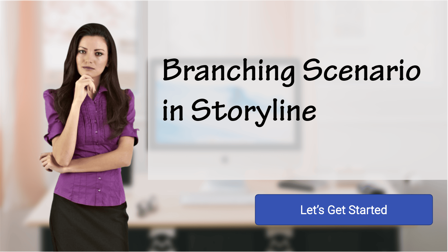 Branching Scenario in Storyline