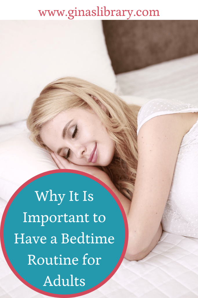 Bedtime Routine for Adults Why It Is Important to Have One