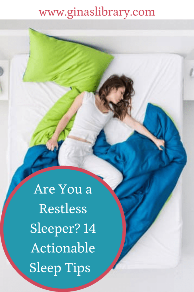 Are You a Restless Sleeper? 14 Actionable Sleep Tips