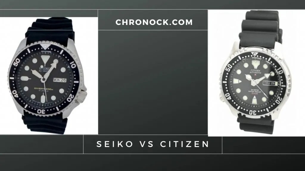 Seiko vs Citizen Best Japanese watch brands Chronock