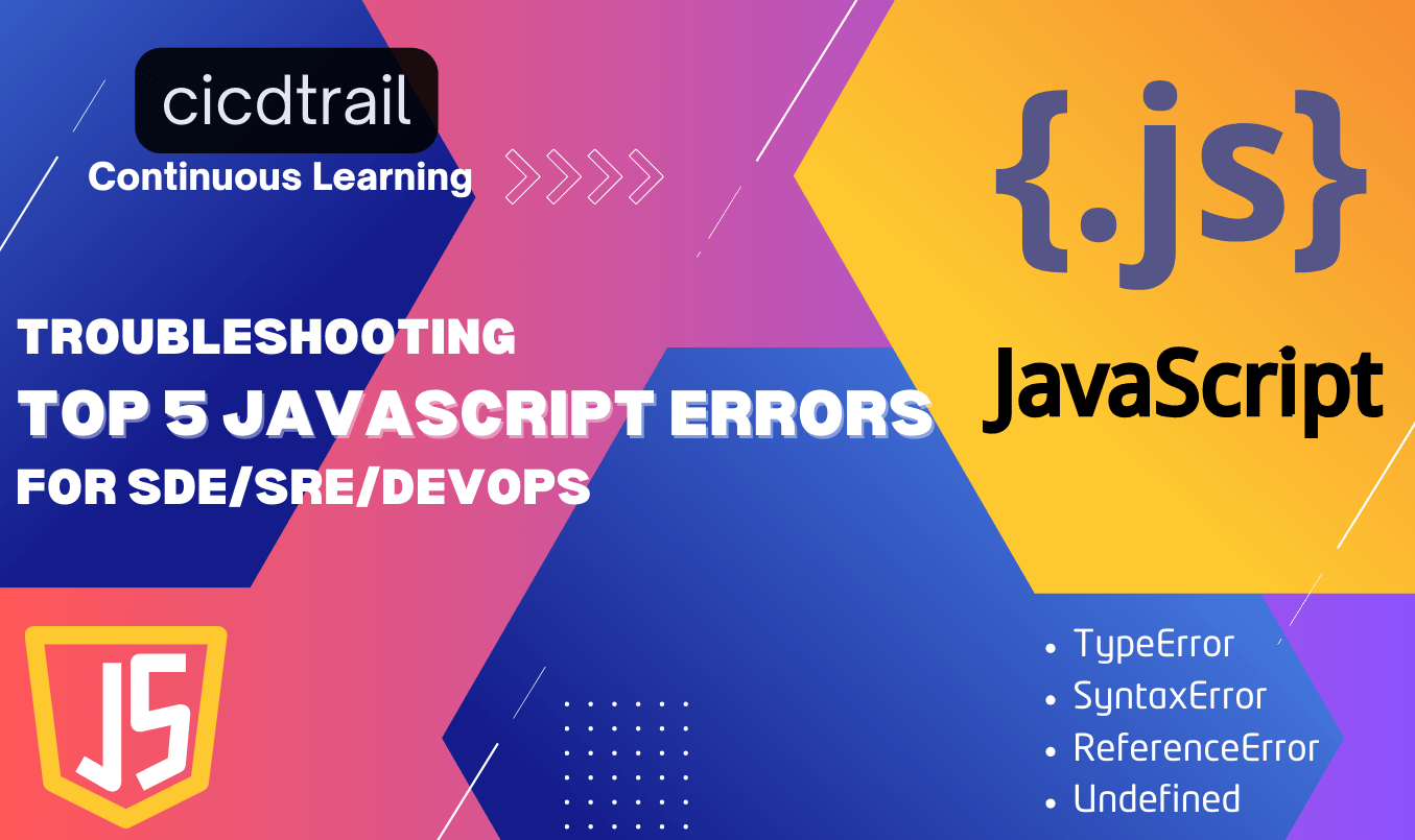 5 Critical JavaScript Errors That Will Crash Your App! cicdTrail(05)