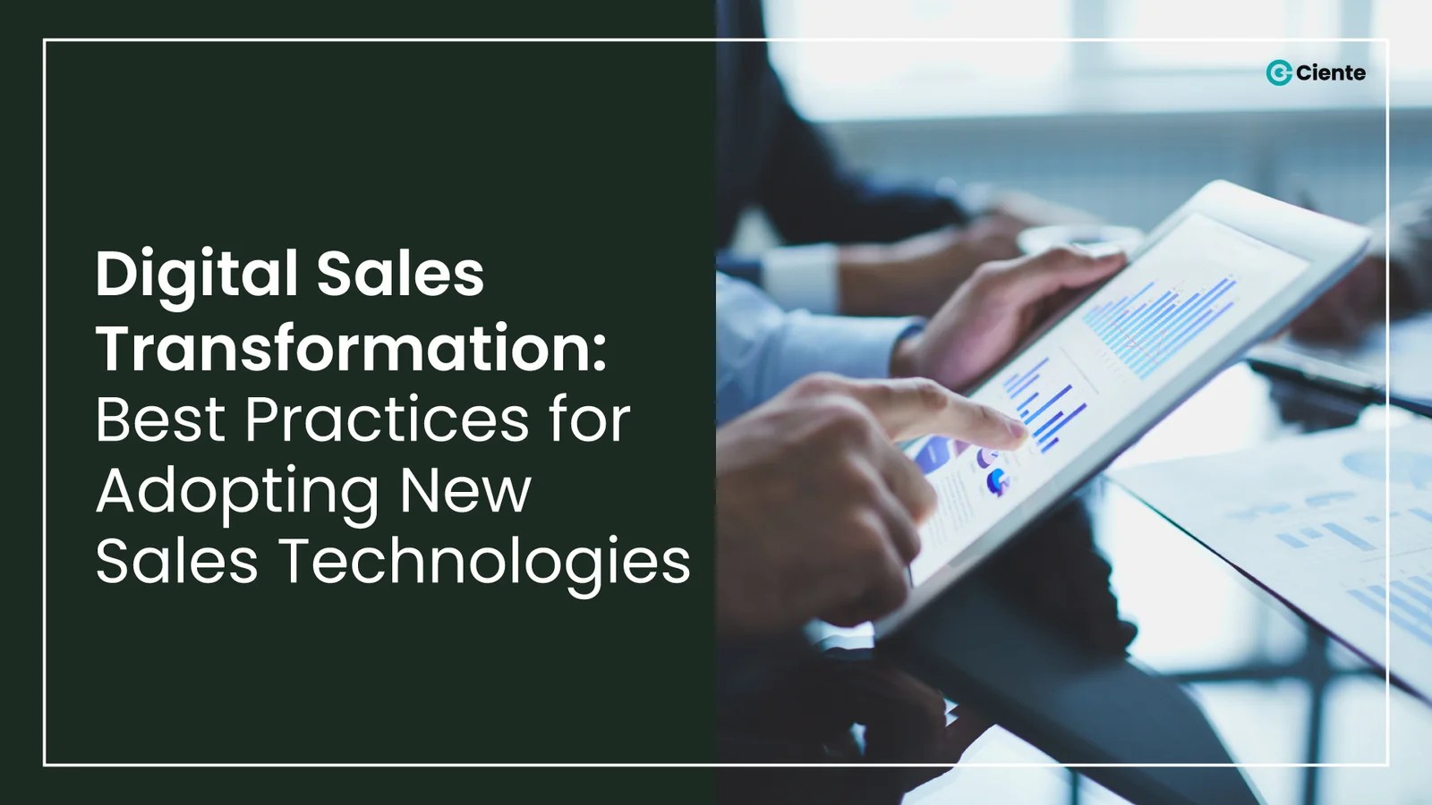 Digital Sales Transformation Adopting New Sales Technologies Ciente