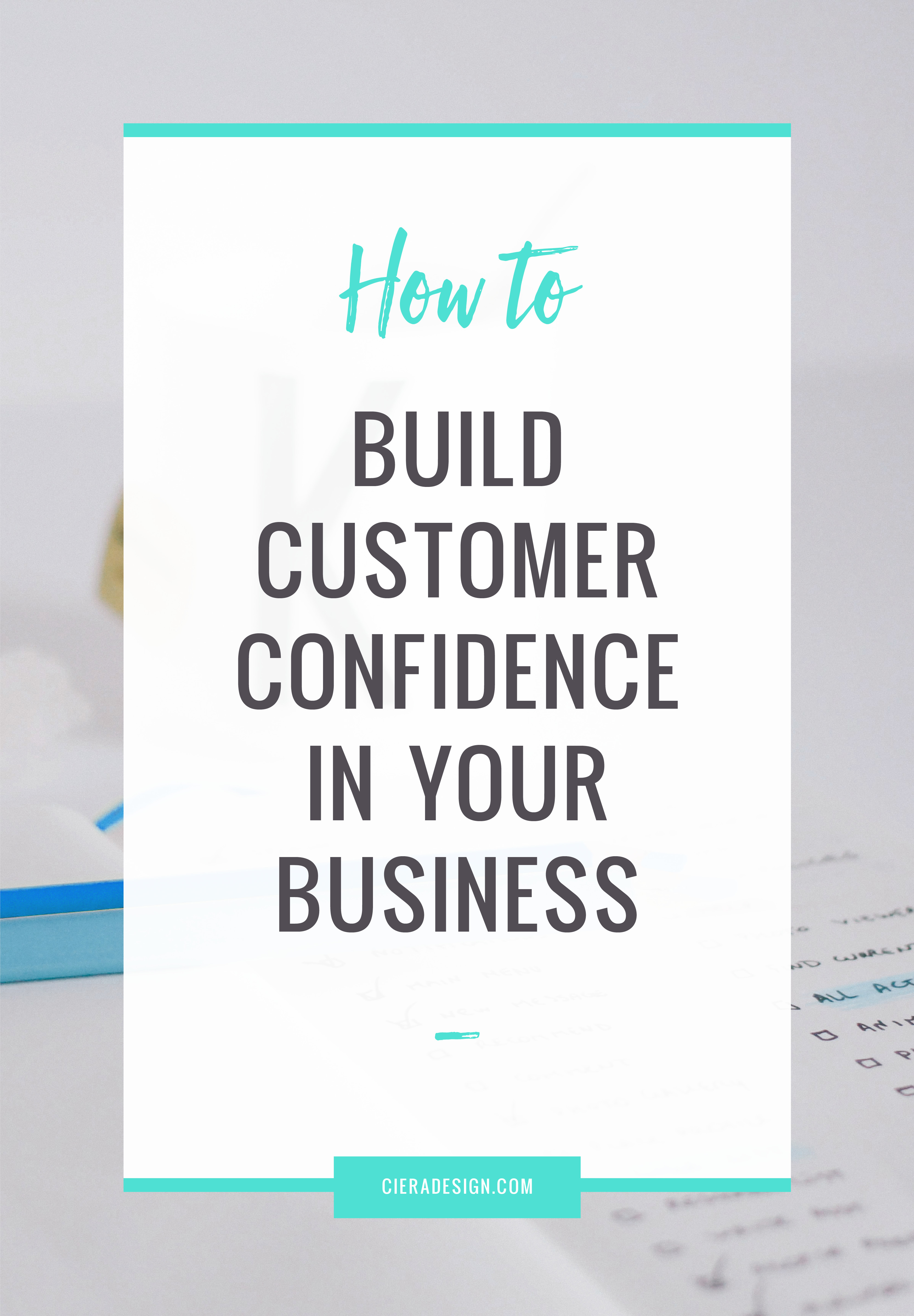 Tips to Build Customer Confidence Ciera Design Studio