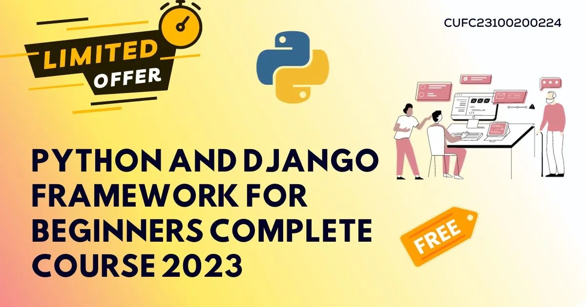 Python And Django Framework For Beginners Complete Course 2023 CIGMA
