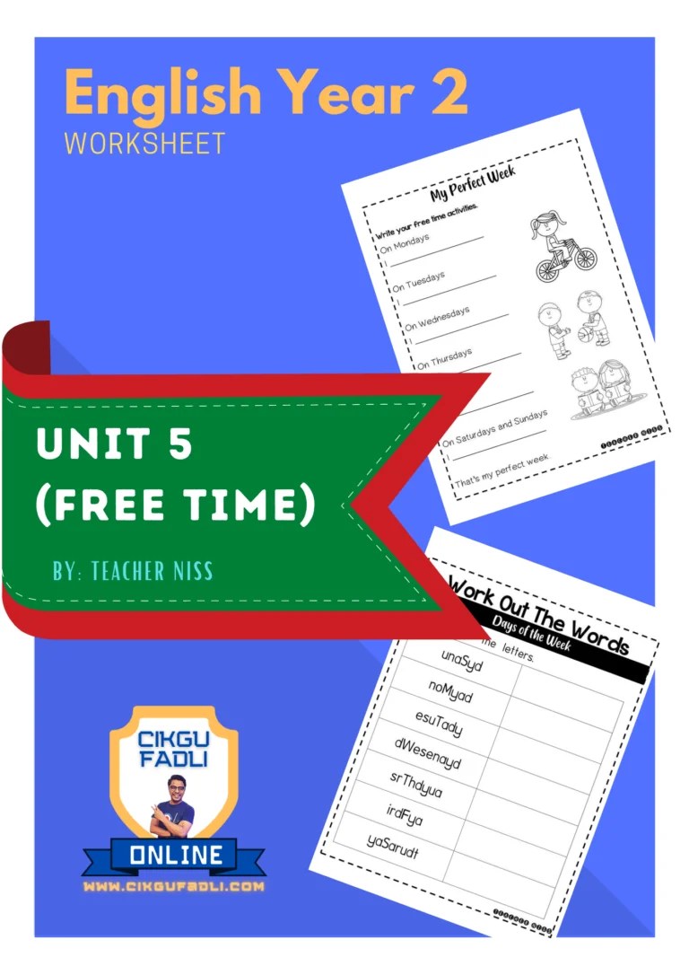 English Year 2 Unit 5 (Free Time) Worksheets. Cikgu Fadli Online