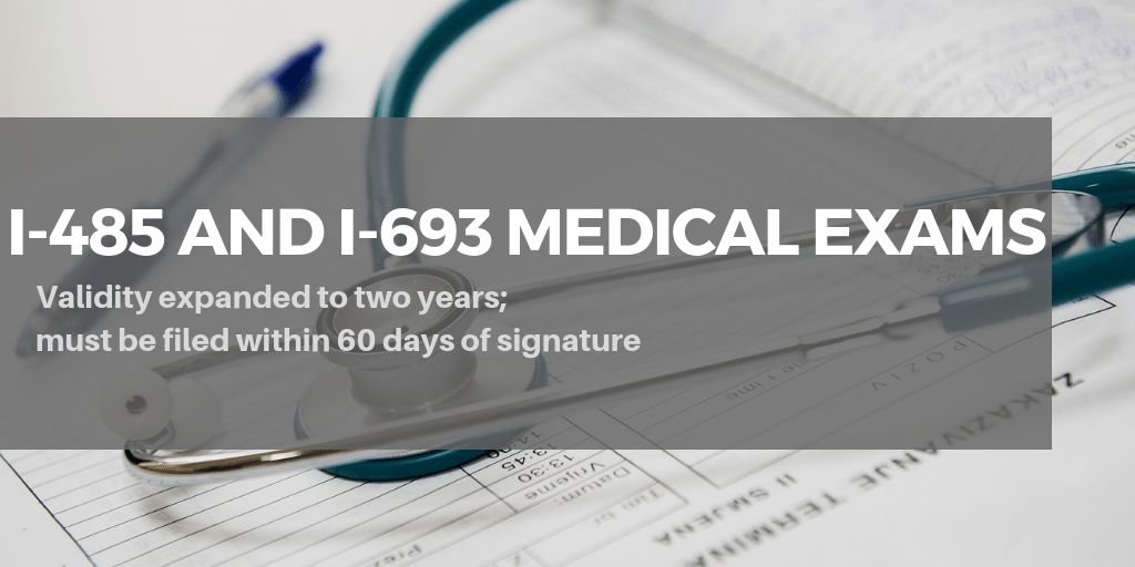 New USCIS Policy Extends I693 Medical Exam Validity to Two Years; But