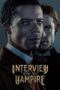 Interview With The Vampire (2022) Interview With The Vampire (2022)