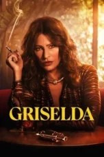 Nonton Griselda (2024) Subtitle Indonesia