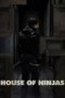 House Of Ninjas (2024)