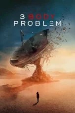 Nonton 3 Body Problem (2024) Subtitle Indonesia