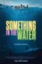 Something In The Water (2024) Something In The Water (2024)