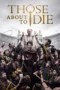 Those About To Die (2024) Those About To Die (2024)